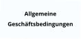 Allgemeine  Geschäftsbedingungen